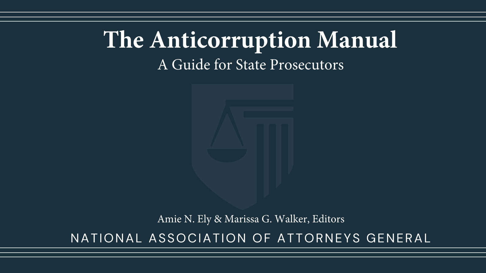 (On-Demand) Introduction to The Anticorruption Manual: Selected Topics from the First-Ever Guide for State Corruption Prosecutors, Part 1